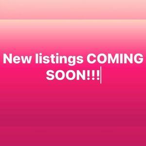 New Listings Coming Soon
